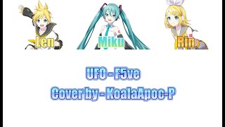 【MikuRinLen】 UFO  F5ve 【VOCALOID5】 [upl. by Amej]