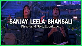 Sanjay Leela Bhansali  Directorial Style Breakdown [upl. by Llehsram]