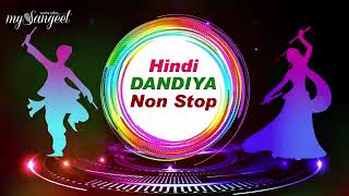 Navratri S Hindi Dandiya Non Stop  Garbha Dance   Dandiya songs [upl. by Malan739]