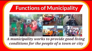 Municipality  Functions  Works [upl. by Yelrebma]