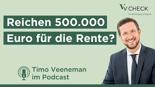 Reichen 50000 Euro für die Rente  Timo Veeneman [upl. by Hanson97]