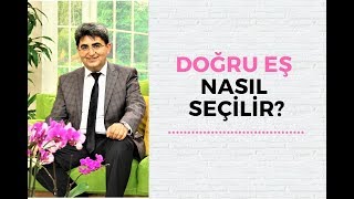 DOĞRU EŞ NASIL SEÇİLİR [upl. by Aurelie]