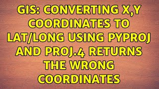 GIS Converting XY coordinates to latlong using pyproj and Proj4 returns the wrong coordinates [upl. by Ayardna407]