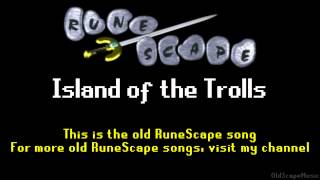 Old RuneScape Soundtrack Island of the Trolls [upl. by Lamarre289]