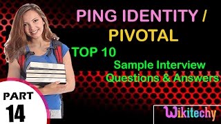 ping identity  pivotal important interview questions and answers [upl. by Naivat]