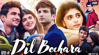 Dil Bechara Full Movie HD 1080p Sushant Singh Rajput  Sanjana Sanghi Sahil Vaid  Review amp Facts [upl. by Junius]