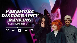 My Paramore Discography Ranking All Albums Tier List [upl. by Neyr]