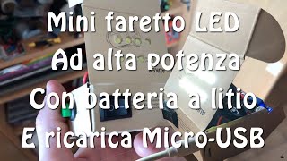 Mini faretto LED con batteria litio ricaricabile  FaiDaTe [upl. by Nuhsed6]