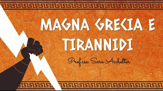 La seconda colonizzazione la Magna Grecia e le tirannidi [upl. by Nylcoj464]