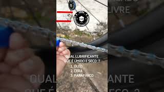 Qual o melhor lubrificante para corrente de bike [upl. by Hamel739]