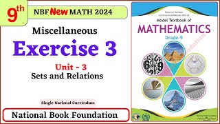 Class 9 Math Unit 3 Miscellaneous Exercise 3 NBF Maths Misc Ex 3 Class 9th federal board FBISE Math [upl. by Wehner]