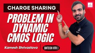 Charge Sharing problem in Dynamic CMOS logic  Analog Electronics  GATE 2025  Kamesh Shrivastava [upl. by Simonetta582]