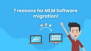 7 reasons for MLM software migration  Epixel MLM Software [upl. by Luella712]