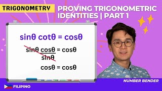 PROVING TRIGONOMETRIC IDENTITIES BASIC IN FILIPINO  TRIGONOMETRY [upl. by Nalyr558]