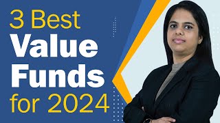 3 Best Value Funds for 2024  Top Performing Value Mutual Funds in India [upl. by Dnalro]