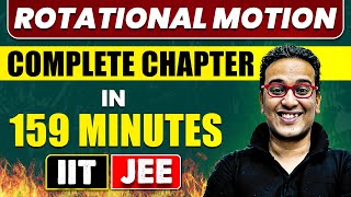 ROTATIONAL MOTION in 159 Minutes  Full Chapter Revision  Class 11th JEE [upl. by North]