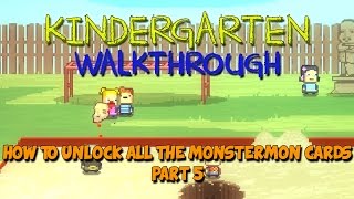 Kindergarten Walkthrough  Kindergarten Gameplay  How to get all the Monstermon Cards  Part 5 [upl. by Ainar84]