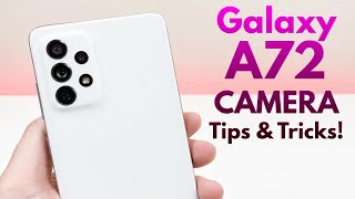 Samsung Galaxy A72  Camera Tips and Tricks [upl. by Ahkihs]