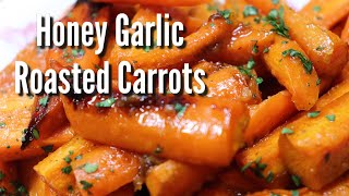 Honey Garlic Roasted Carrots  Side Dish Recipe  MOLCS Easy Recipes [upl. by Nims893]