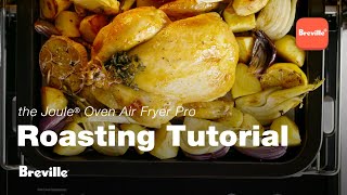 the Joule® Oven Air Fryer Pro  Master the art of roasting in 5 simple steps  Breville [upl. by Ahsahtan]