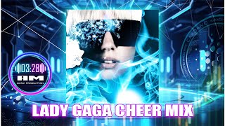 Lady Gaga Cheer Mix [upl. by Glynn524]