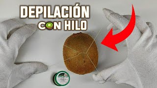 Aprende con KIWIS Como DEPILAR CON HILO paso a paso en español [upl. by Eduardo]