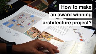 How to make an award winning architecture project [upl. by Gambell149]