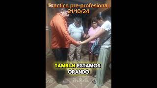 Practica preprofesional 211024 vista a l familia chura y orando por su familia [upl. by Doggett494]