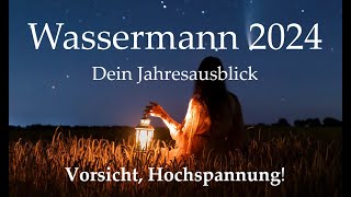 ⚡♒Wassermann 2024  Vorsicht Hochspannung ♒⚡ sternzeichenlegung wassermannorakel [upl. by Helfand]