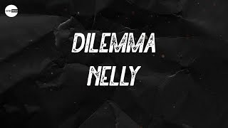 Nelly  Dilemma Lyric video  No matter what I do [upl. by Fennell]