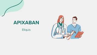 Apixaban Eliquis  Drug Rx Information [upl. by Hcone521]