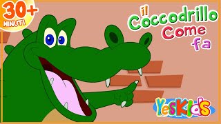 Il Coccodrillo Come Fa  30 minuti di Canzoni per Bambini con animali  YesKids Italiano [upl. by Nnaeiram]