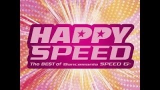 Happy Speed  The Best of Dancemania SPEED G [upl. by Krisha273]