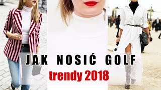 JAK NOSIĆ GOLF trendy 2018 PORADNIK STYLU ShoeLove [upl. by Gemini]