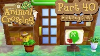 Animal Crossing New Leaf  Part 40 Unlocking Reset Center And Building Brewsters Cafe [upl. by Lerim]