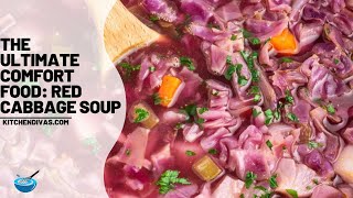 The Ultimate Comfort Food Red Cabbage Soup Recipe [upl. by Etnemelc]