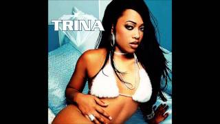 Trina  Pull Over Explicit Lyrics [upl. by Fadden]