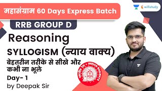 Syllogism  Day 1  Reasoning  RRB Group dRRB NTPC CBT2  wifistudy  Deepak Tirthyani [upl. by Orling]