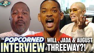 EXPLOSIVE Will Smith THREEWAY w Jada Pinkett Smith amp August Alsina EXCLUSIVE Interview w Bilaal [upl. by Partan]