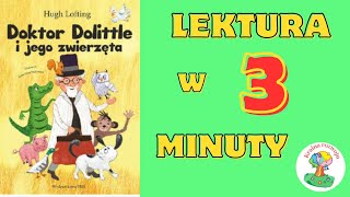 Streszczenie lektury quotDr Dolittle i jego zwierzętaquot w 3 Minuty [upl. by Shult]