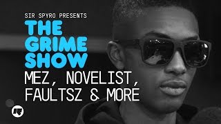 Grime Show Mez Novelist Faultsz amp More [upl. by Marolda]