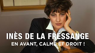 Inès de la Fressange  En avant calme et droit   Documentaire portrait  Tetra Media [upl. by Eiblehs]