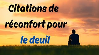 Citations sur le deuil pour honorer un proche [upl. by Ballinger621]