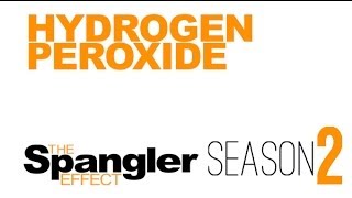 The Spangler Effect  Hydrogen Peroxide Season 02 Episode 18 [upl. by Orest616]