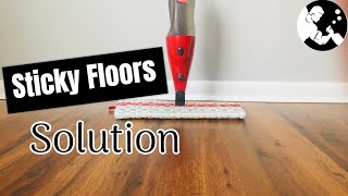 4 Reasons Your FLOORS Are STICKY and How To FIX THEM [upl. by Lugar]