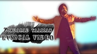 Zindabad Yaarian ● Lyrical Video ● Ammy Virk ● New Punjabi Songs 2016 ● Lokdhun [upl. by Ede]