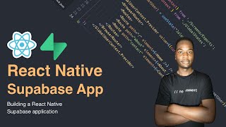 Building a React Native Supabase application  0 Supabase overview [upl. by Phonsa468]