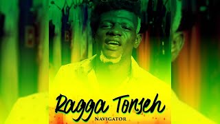 Navigator  Ragga Tonseh [upl. by Quin]