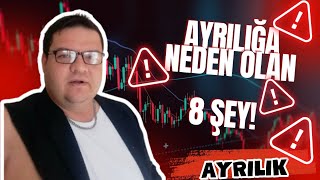 Ayrılığa Neden Olan 8 Şey  Ayrılık Sebepleri  Sevgiliden Hangi Durumlarda Ayrılınır [upl. by Delacourt362]