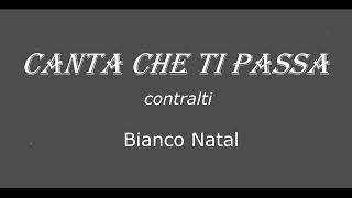 Bianco Natale contralti [upl. by Nitreb204]